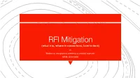 RFI Mitigation (What It Is, Where It Comes From, How to Fix It)