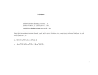 Solutions Mole Fraction of Component a = Xa Mass Fraction of Component a = Ma Volume Fraction of Component a = Φa Typically We
