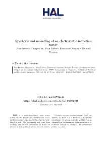 Synthesis and Modelling of an Electrostatic Induction Motor Jean-Frédéric Charpentier, Yvan Lefèvre, Emmanuel Sarraute, Bernard Trannoy