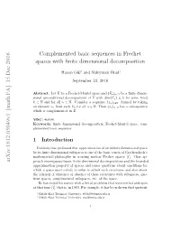 Complemented Basic Sequences in Frechet Spaces with Finite