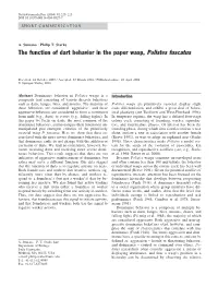 The Function of Dart Behavior in the Paper Wasp, Polistes Fuscatus
