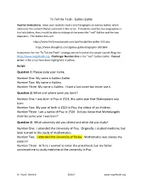 To Tell the Truth: Galileo Galilei Script: Question 1