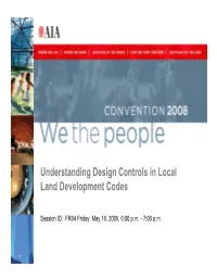 Understanding Design Controls in Local Land Development Codes