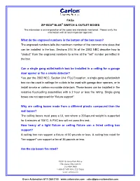 Zip Box Blue Outlet and Switch Boxes Faqs