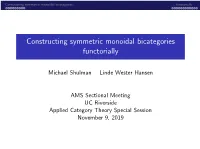 Constructing Symmetric Monoidal Bicategories Functorially