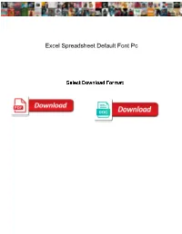 Excel Spreadsheet Default Font Pc