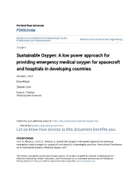 Sustainable Oxygen: a Low Power Approach for Providing Emergency Medical Oxygen for Spacecraft and Hospitals in Developing Countries