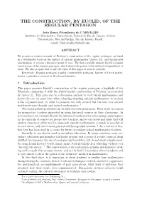 The Construction, by Euclid, of the Regular Pentagon