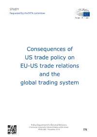 Consequences of US Trade Policy on EU-US Trade Relations and the Global Trading System