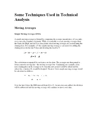Some Techniques Used Is Technical Analysis