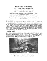 Subway Station Retaining Walls: Case-Histories in Soft and Hard Soils