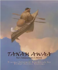 Tanam Awaa: Trauma Informed Benchbook