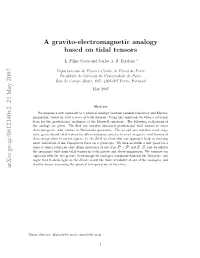 A Gravito-Electromagnetic Analogy Based on Tidal Tensors