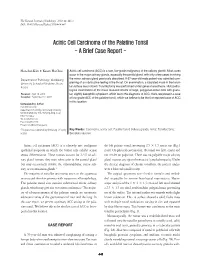 Acinic Cell Carcinoma of the Palatine Tonsil - a Brief Case Report