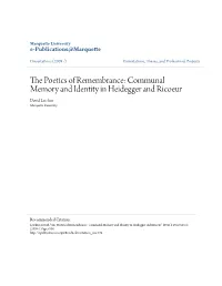 Communal Memory and Identity in Heidegger and Ricoeur David Leichter Marquette University
