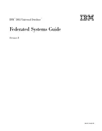 DB2 Federated Systems Guide Step 6: Create the Nicknames for Tables Chapter 11