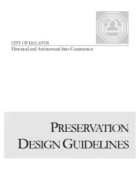 PRESERVATION DESIGN GUIDELINES HISTORICAL and ARCHITECTURAL SITES COMMISSION Preservation Design Guidelines for Decatur Historic Districts and Landmarks
