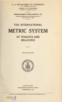 The International Metric System of Weights and Measures
