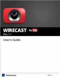 Wirecast for Youtube User Guide