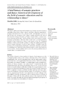 A Brief History of Somatic Practices and Dance: Historical Development of the Field of Somatic Education and Its Relationship to Dance1