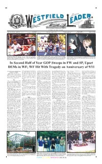 In Second Half of Year GOP Sweeps in FW and SP, Upset Dems in WF; WF Hit with Tragedy on Anniversary of 9/11