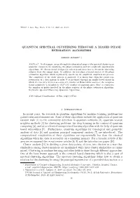 Quantum Spectral Clustering Through a Biased Phase Estimation Algorithm