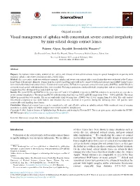 Visual Management of Aphakia with Concomitant Severe Corneal Irregularity by Mini-Scleral Design Contact Lenses
