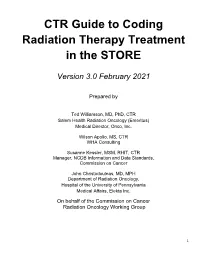 CTR Guide to Coding Radiation Therapy Treatment in the STORE