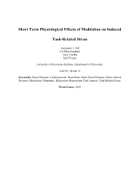 Short Term Physiological Effects of Meditation on Induced Task