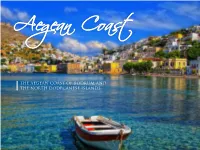 The Aegean Coast of Bodrum and the North Dodecanese Islands