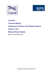Crossrail Technical Report Assessment of Noise and Vibration Impacts Volume 5 of 8