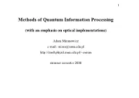 Methods of Quantum Information Processing