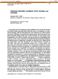 Topology Becomes Algebraic with Vietoris and Noether