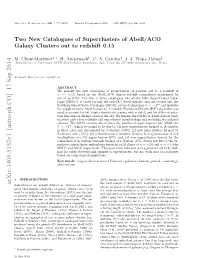 Two New Catalogues of Superclusters of Abell/ACO Galaxy Clusters Out