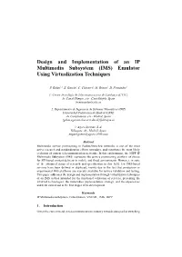 Design and Implementation of an IP Multimedia Subsystem (IMS) Emulator Using Virtualization Techniques