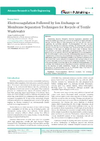 Electrocoagulation Followed by Ion Exchange Or Membrane Separation Techniques for Recycle of Textile Wastewater