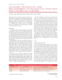 Anatomy, Physiology, and Measurement of Physiologic Function for Colorectal Surgery