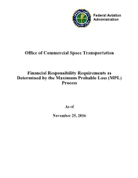 Financial Responsibility Requirements As Determined by the Maximum Probable Loss (MPL) Process