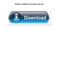 Infinity Challenge Download Eng Sub