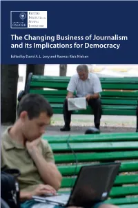 The Changing Business of Journalism and Its Implications for Democracy Edited by David A