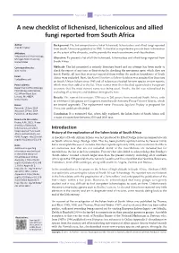 A New Checklist of Lichenised, Lichenicolous and Allied Fungi Reported from South Africa