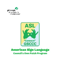 American Sign Language Council’S Own Patch Program