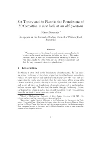 Set Theory and Its Place in the Foundations of Mathematics- a New Look at an Old Question