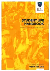 STUDENT LIFE HANDBOOK Your Reference Guide As a New Student at IPU New Zealand