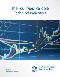 The Four Most Reliable Technical Indicators