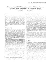 A Framework for Multi-Core Implementations of Divide and Conquer Algorithms and Its Application to the Convex Hull Problem ∗