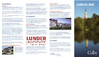 Campus Map ACADEMICS Exceptional Internship and Research Opportunities