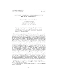 CONJUGATE DUALITY for GENERALIZED CONVEX OPTIMIZATION PROBLEMS Anulekha Dhara and Aparna Mehra