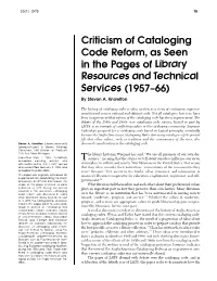 Criticism of Cataloging Code Reform, As Seen in the Pages of Library Resources and Technical Services (1957–66) by Steven A