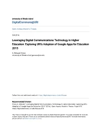 Leveraging Digital Communications Technology in Higher Education: Exploring URI’S Adoption of Google Apps for Education 2015